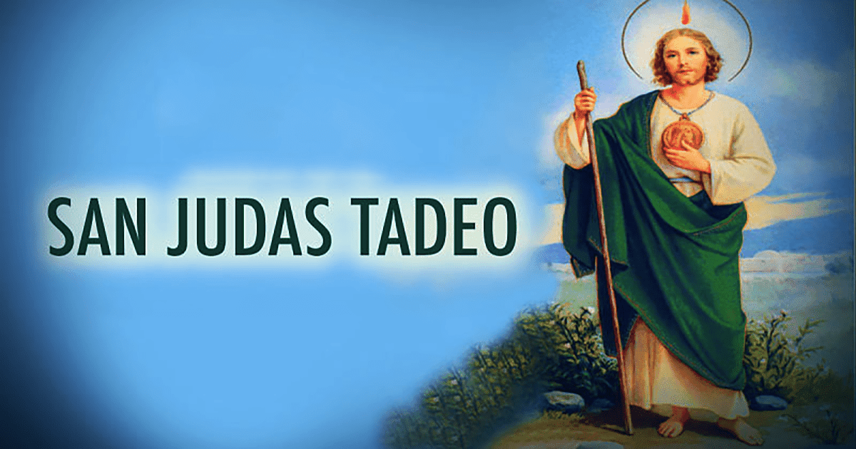 Oración a San Judas Tadeo para la tarde de hoy sábado 1 SAN JUDAS TADEO